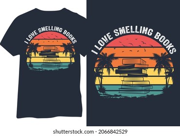 I love smelling books retro vector tshirt design. Book lover vintage tshirt design.