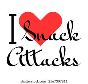 I love Snack Attacks creative slogan. Hand drawn letters with red heart. Vector illustration, lettering in modern design for print t shirt, banner, poster, sticker or label.