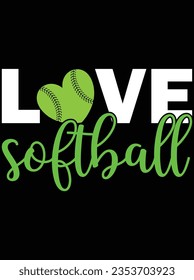 Love softball vector art design, eps file. design file for t-shirt. SVG, EPS cuttable design file