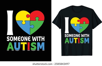 I Love Someone with Autism - Puzzle Heart