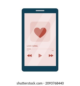 Love song. Music player on mobile phone screen. Vector illustration in flat cartoon style.