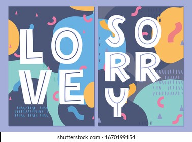 Love. Sorry. Set of cute greeting card. Vector decorative typography. Handdrawn illustration.