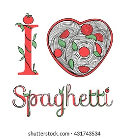 I love spaghetti. Spaghetti with tomatoes. Pasta with vegetables. Italian menu. Plate in the shape of heart.