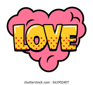 Love speech bubble in retro style. Vector illustration isolated on white background.