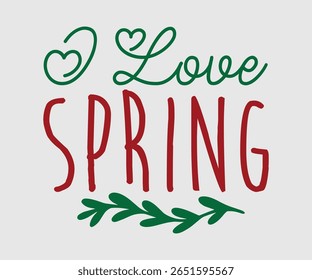 I Love Spring, Happy Spring Eps design, Spring Eps Cut File, Hoppy t shirt, Bunny and spring Eps, Egg for Kids, Cut File Cricut