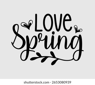 Love Spring, Happy Spring Eps design, Spring Eps Cut File, Hoppy t shirt, Bunny and spring Eps, Egg for Kids, Cut File Cricut