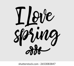 I Love Spring, Happy Spring Eps design, Spring Eps Cut File, Hoppy t shirt, Bunny and spring Eps, Egg for Kids, Cut File Cricut