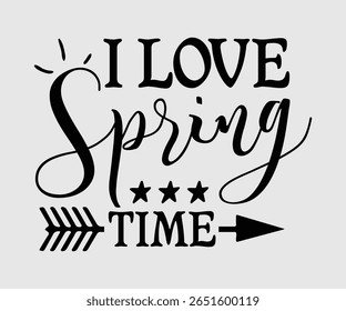 I Love Spring Time, Happy Spring Eps design, Spring Eps Cut File, Hoppy t shirt, Bunny and spring Eps, Egg for Kids, Cut File Cricut