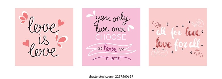 Love square pink banner. Love is love. You only live once choose love. 