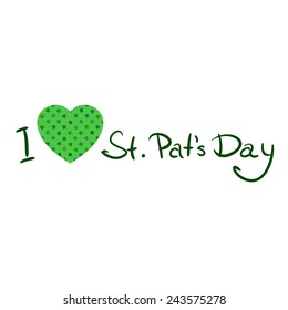 I love St. Patrick's day Vector illustration