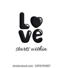 Love starts within vector lettering clip art isolated on white background. Poster or greeting card.  Modern minimalist lettering  black on white. Valentine's day typography. 