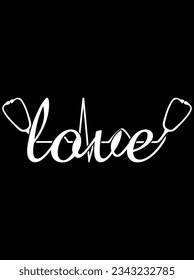 Love stethoscope vector art design, eps file. design file for t-shirt. SVG, EPS cuttable design file