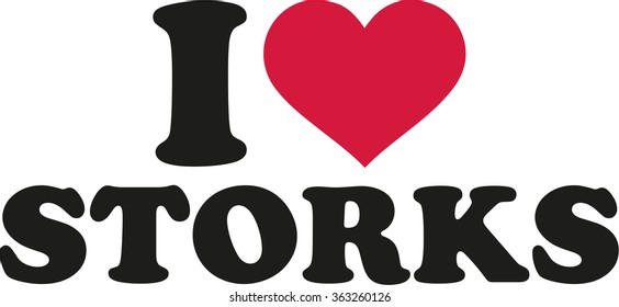 I love storks
