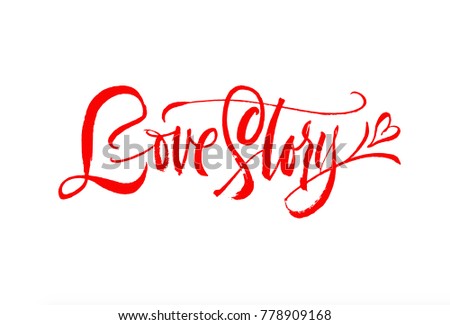 Love Storyigraphy Handwriting Lettering Brush Pen Style Modern And Unique Hand Type Red And Bright Minimal Word Vector Love Storyigraphy Handwriting Lettering Brush Pen Style Modern And Unique Hand Type Red And Bright Minimal Word Vector