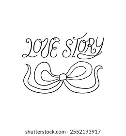 Love story calligraphy quote and quirky bow. Vector hand drawn illustration of elegant lettering and ribbon