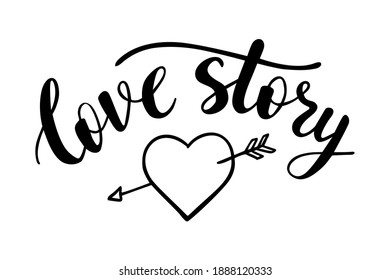 Love story hand lettering with a doodle heart. St.Valentines Day vector for cards, banners, wrapping paper, posters, scrapbooking, pillow, cups and fabric design. 