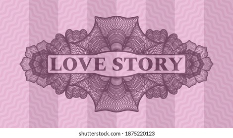 Love Story text inside Guilloche pink wavy emblem. Curve fancy background. Intense illustration. 