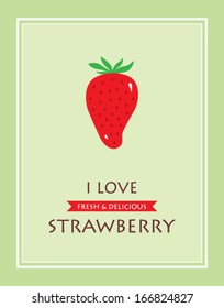 i love strawberry poster