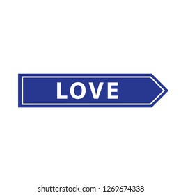 love, street direction sign
