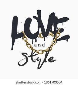 love and style slogan spray painted with golden chrome lace illustration love and style slogan spray painted with golden chrome lace illustration