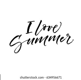 I love summer card. Ink illustration. Modern brush calligraphy. Isolated on white background.