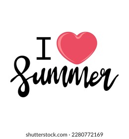 I love summer. Inspirational phrase with heart. Motivational print for poster, textile, card. Summer holidays and travel concept. Vector illustration