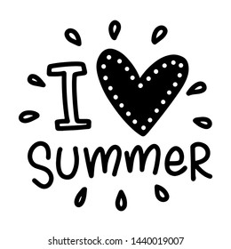 I love summer. Lettering composition with decor. Vector illustration with isolated hand drawn phrase on white background. Can be used as a print on t-shirts and bags, banner or poster.