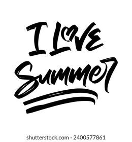 i love summer summer season quotes ready vector lettering. Inspirational typography. Motivational quote