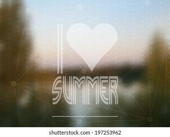 I love summer. Vector illustration based on a real photograph                            