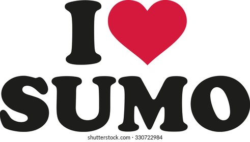 I love sumo