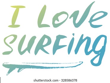 i love surfing