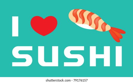 i love sushi graphic