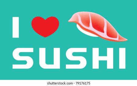 i love sushi graphic