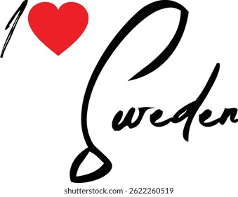 I Love  Sweden Country Name In Grunge Text Typography