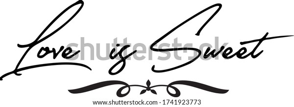 Love Sweet Cursive Calligraphy Text Stock Vector (Royalty Free ...