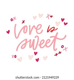 Love is sweet phrase and heart doodles