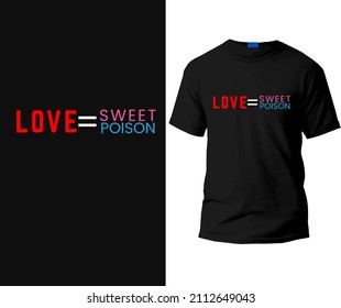 Love sweet poison t-shirt design template