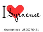 I love Syracuse, city of United States. Hand drawn letters with red heart. Vector illustration lettering, modern design for print t shirt, banner, poster, sticker or label.