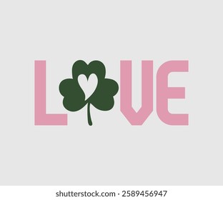 Love, T shirt, Happy St Patrick Day Design, Patrick's Day Saying, Shamrock Eps, Pinches Eps, Irish Eps, Funny St Patrick's, Instant Download