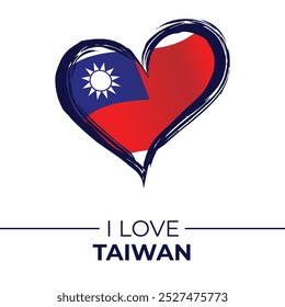 I Love Taiwan Banner with Flag in Heart. Taiwan love Emblem Isolated on White Background. Vector, Illustration, Isolated, Love, Background.