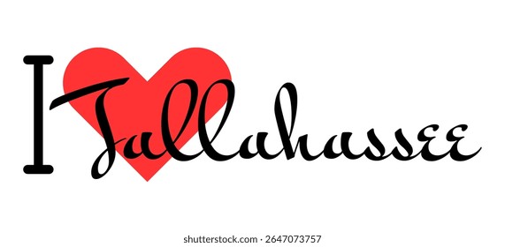 Eu amo Tallahassee, cidade dos Estados Unidos. Cartas desenhadas à mão com coração vermelho. Letras de ilustração vetorial, design moderno para impressão de camiseta, banner, cartaz, adesivo ou rótulo.