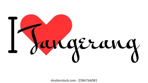 I love Tangerang, city of Indonesia. Hand drawn letters with red heart. Vector illustration lettering, modern design for print t shirt, banner, poster, sticker or label.