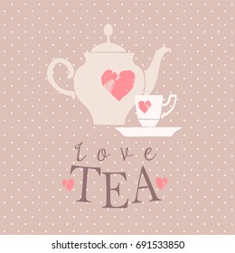 Love tea, teapot and cup of tea, vector hand drawn illustration.