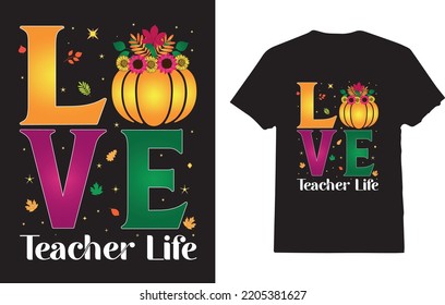 Love Teacher Life Happy Fall Y'all Autumn T-Shirt Design For Teacher Student 