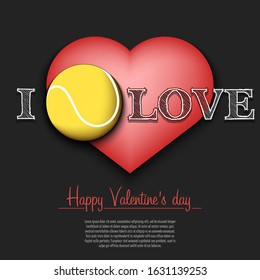 I love tennis. Happy Valentines Day. Pattern with tennis ball and heart on an isolated background. Design template for greeting card, banner, poster, flyer, badges, t-shirt. Vector illustration