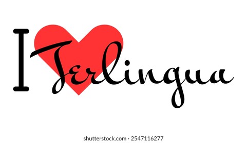 I love Terlingua, city of United States. Hand drawn letters with red heart. Vector illustration lettering, modern design for print t shirt, banner, poster, sticker or label.