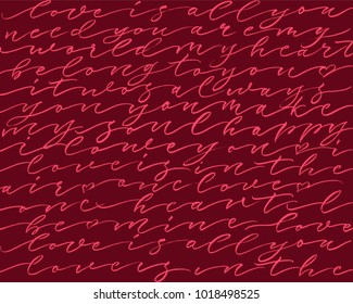 Love text with different callidraphy phrases and hearts. Brush pen lettering  background for your printing, art objects, card, clothing, wallpaper, computer screensavers.