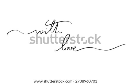 With love text font calligraphy hand written lettering script black color object icon with love happy valentine day romantic holiday 14 fourteen day date february month wedding with love valentine