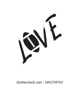 Love text, hand drawn brush calligraphy, with American Football vector grapics.