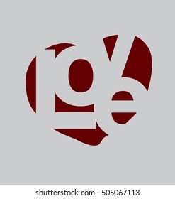 Love text. An irregular heart shape pierced by letters, on separated background.